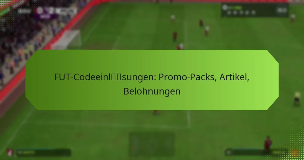 featured-image-fut-codeeinlsungen-promo-packs-artikel-belohnungen