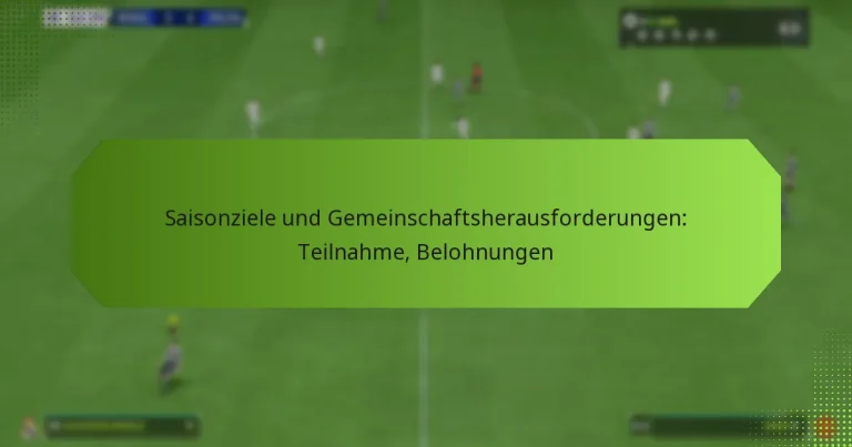 featured-image-saisonziele-und-gemeinschaftsherausforderungen-teilnahme-belohnungen