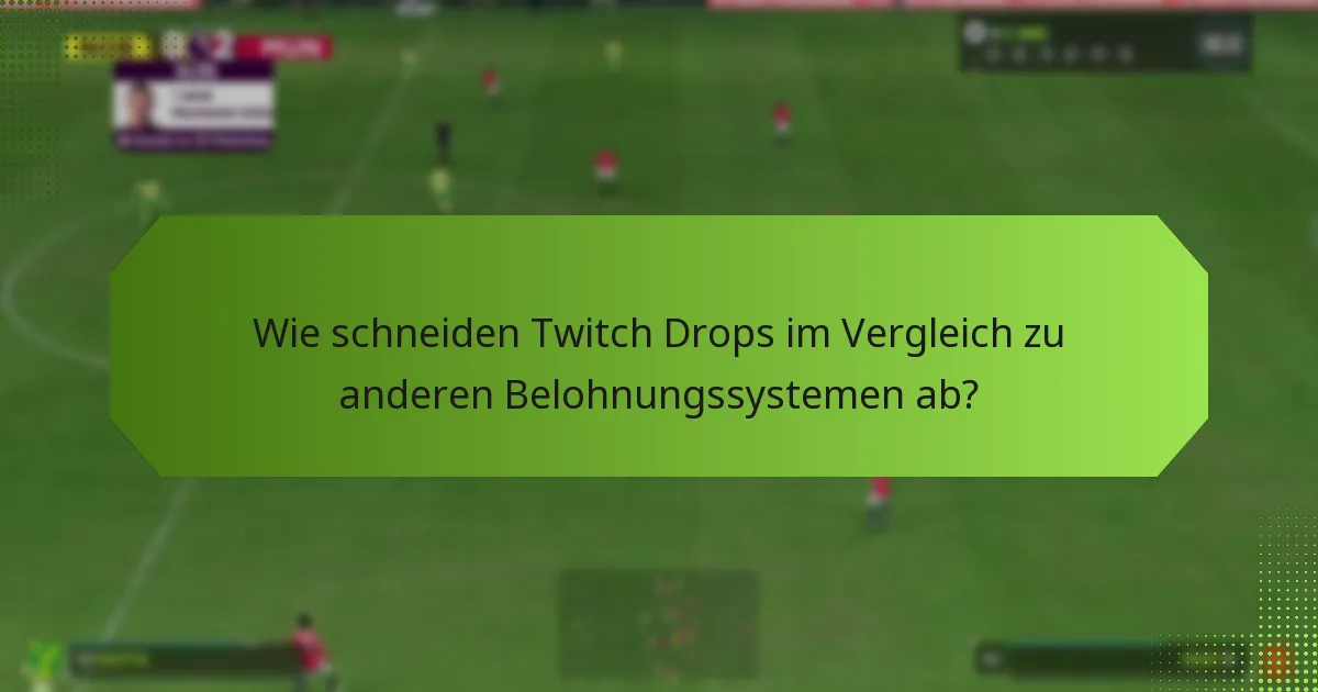 Was sind häufige Fallstricke bei der Einrichtung von Twitch Drops?